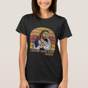 Retro Vintage, jag sa aldrig att den kristna kyrka T Shirt