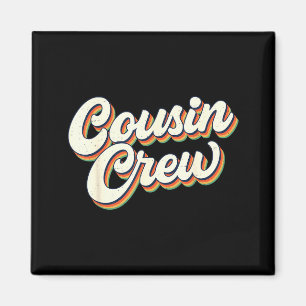 Retro Vintage Kusin Crew Familj Matchande Rolig Co Magnet
