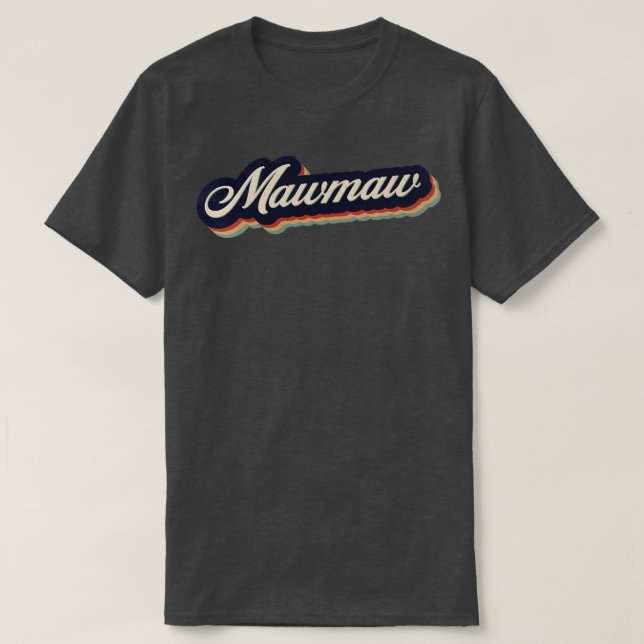 Retro Vintage Mawmaw T Shirt (Design framsida)