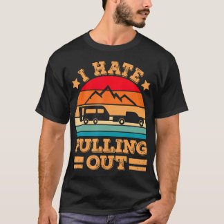 Retro Vintage Mountains I Hate Pulling Funny C T Shirt