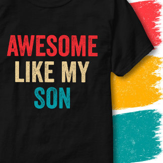 Retro Vintage Roligt Citat Fantastisk Som Min Son T Shirt