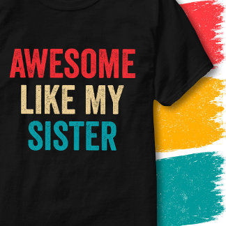Retro Vintage Roligt Citat Fantastisk Som Min Syst T Shirt