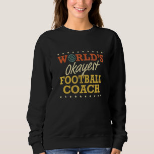 Retro Vintage Worldu2019s Okayest Football Coach T Shirt