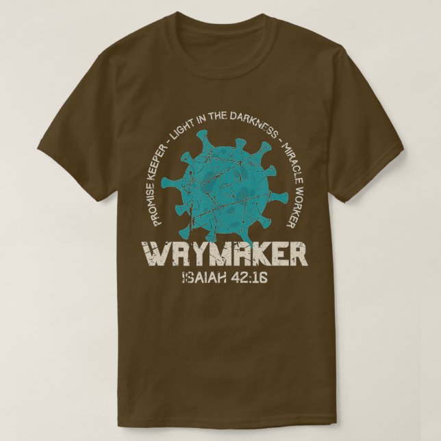 Retro Virus Waymaker Lomise Keeper Miracle Worker T Shirt (Design framsida)