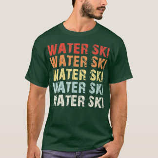 Retro Water Ski Lover Gift Waterski Love Gifts Ski T Shirt