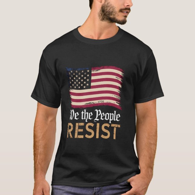Retro We The People Resist Political US Flag Men W T Shirt (Framsida)