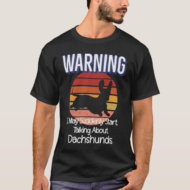Retro Weiner Dog  Warning Quote Retro  Dachshund T Shirt (Framsida)