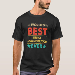 Retro World's Best Office Administrator någonsin T Shirt