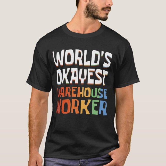 Retro World's Okayest Warehouse Worker T Shirt (Framsida)