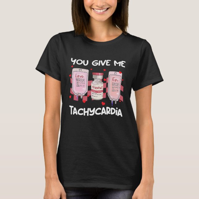 Retro You Give Me Tachycardia  ICU Nurse Valentine T Shirt (Framsida)