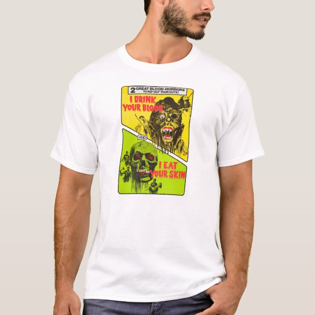 Retro Zombie: Jag dricker ditt blod - jag äter T Shirt (Framsida)