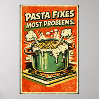 Retroaffisch för pasta – ”Pasta löser de flesta pr Poster