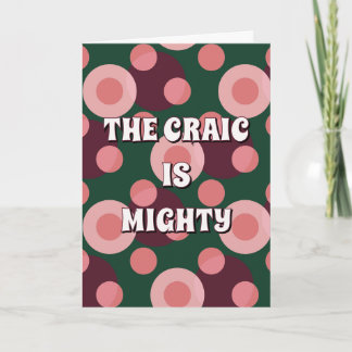 Retrodesign, irländsk The craic is mighty Kort