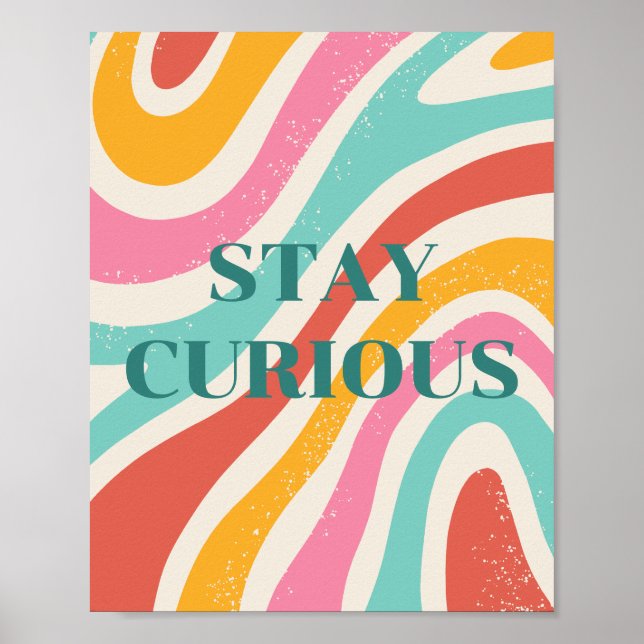 Retrodesign, Stay Curious-affisch Poster (Framsidan)
