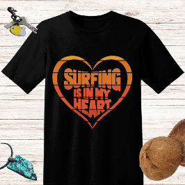 Retrodesign "Surfing is in my eart" T Shirt