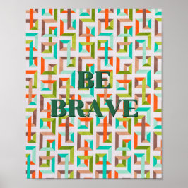 Retrodesign, Var modig Affisch