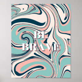Retrodesign, Var modig Poster