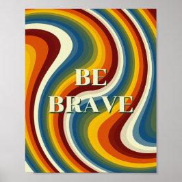 Retrodesign, Var modig Poster