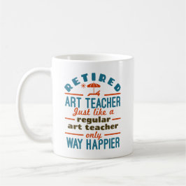 Retrött Art Teacher Pension Happier Funny Kaffemugg