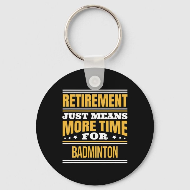 Retrött Badminton Älskare Funny som säger Pension Nyckelring (Framsida)