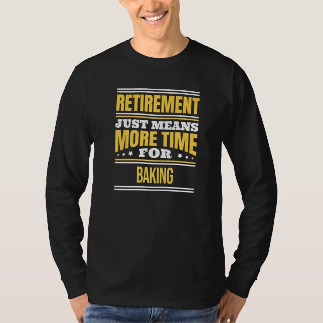 Retrött Baking Baker Sayed Pension T Shirt (Framsida)