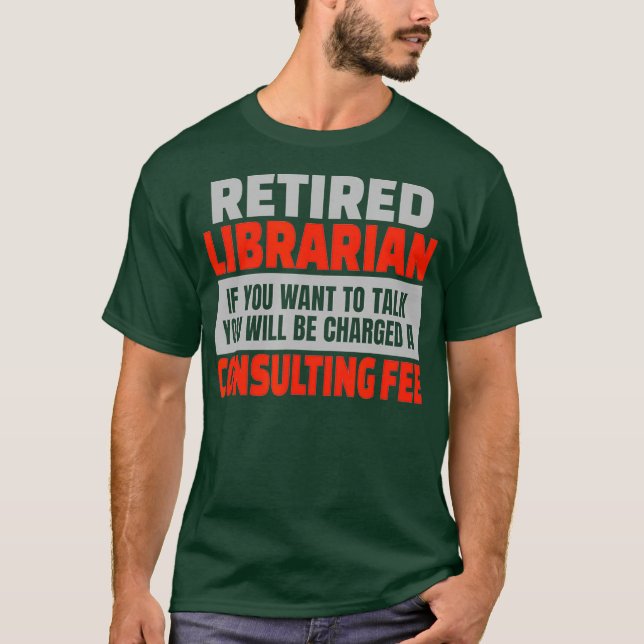 Retrött bibliotekarie Funny Pension Party Humor T Shirt (Framsida)