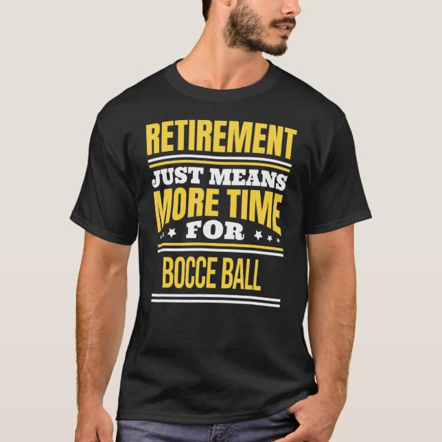 Retrött Bocce Boll som säger Pension T Shirt (Framsida)