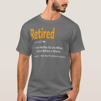 Retrött definition Funny Pension Gag Gift T Shirt