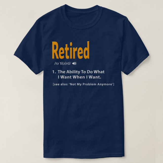 Retrött definition Funny Pension Gag Gift T Shirt (Design framsida)