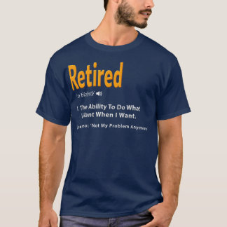 Retrött definition Funny Pension Gag Gift T Shirt