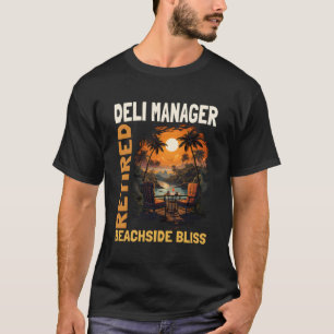 Retrött Deli Manager - Funny Pension T Shirt