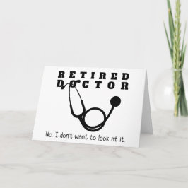 Retrött Doktor Stethoscope Sassy Funny Pension Kort