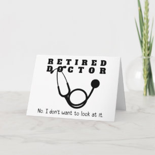 Retrött Doktor Stethoscope Sassy Funny Pension Kort