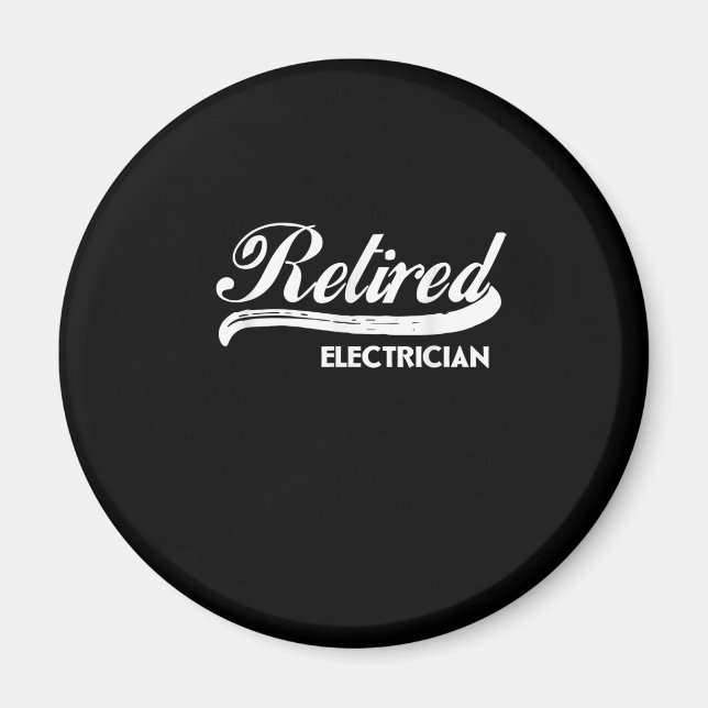 Retrött Electrician Funny Pension Party Gift Magnet (Framsidan)