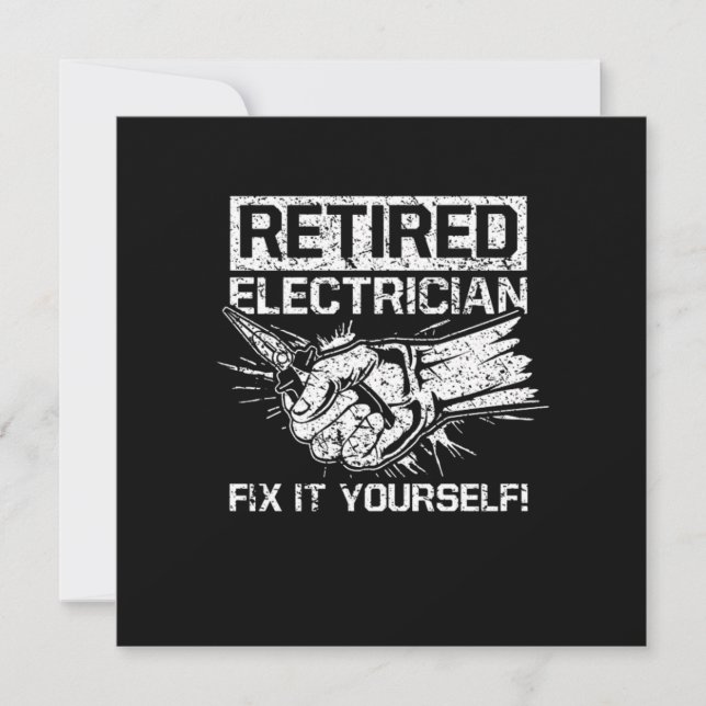 Retrött Electrician laga it You-Funny Quote Inbjudningar (Framsida)