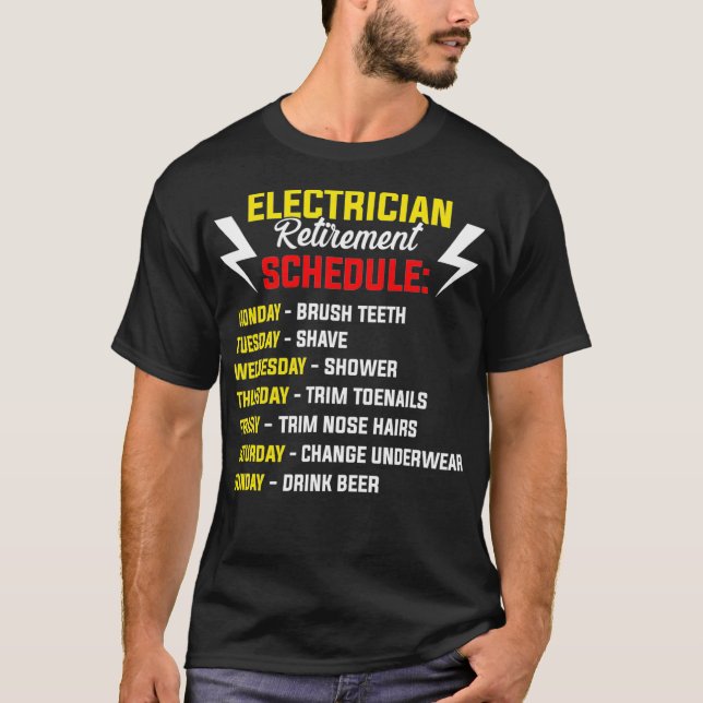 Retrött Electrician Schedule Funny Pension T Shirt (Framsida)
