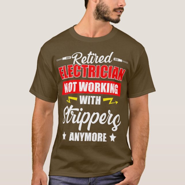 Retrött Electrician Strip Funny Pension T Shirt (Framsida)