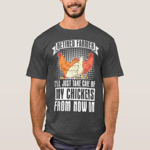 Retrött Farmer Funny Chicken Älskare Farmer Retire T Shirt