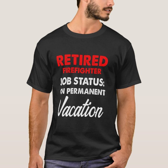 Retrött Firefighter Vacation Fireman Pension T Shirt (Framsida)