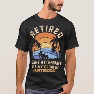 Retrött Flight Attendant inte mitt problem längre T Shirt