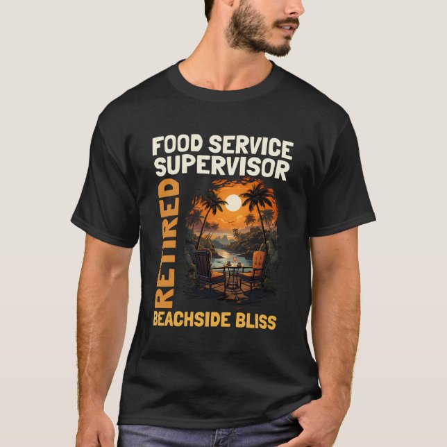 Retrött Food Service Supervisor - Funny Pension T Shirt (Framsida)