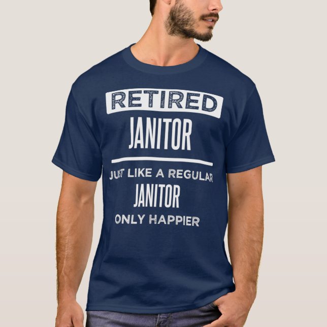 Retrött Janitor Custodian Funny Satt T Shirt (Framsida)