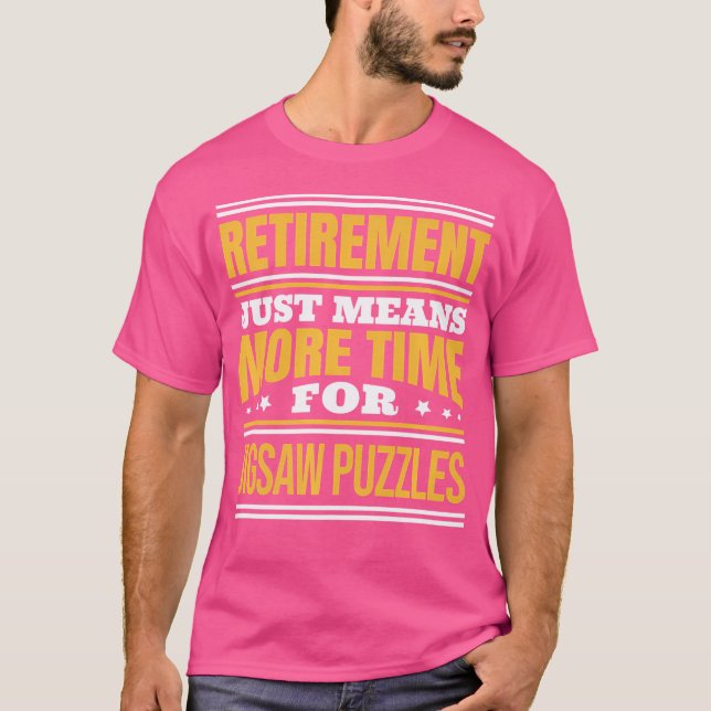 Retrött Jigszle Puzzle Älskare Funny Say Retiremen T Shirt (Framsida)