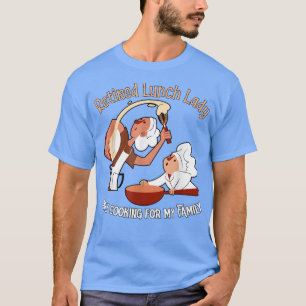 Retrött Lunch Dam, bara mat för min familj T Shirt