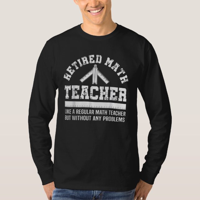 Retrött Math Teacher T-Shirt Funny Pension Gift (Framsida)