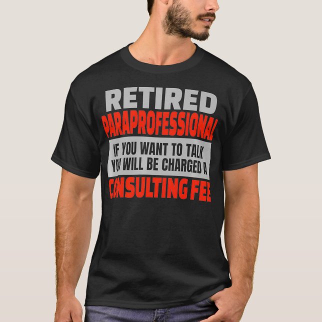 Retrött Paraprofessionell Funny Pension Party T Shirt (Framsida)