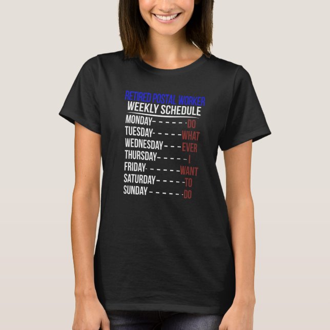 Retrött Postal Worker Schedule Pension Mailman T Shirt (Framsida)