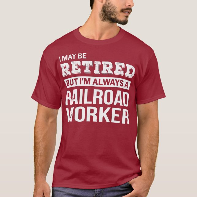 Retrött Railroad Worker Gift Funny Pension T Shirt (Framsida)