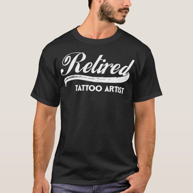 Retrött Tattoo Artist Funny Pension Party Gift  T Shirt (Framsida)