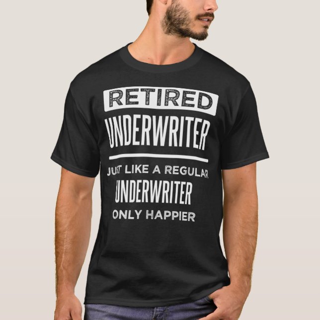 Retrött Underwriter Funny Sayed Pension T Shirt (Framsida)